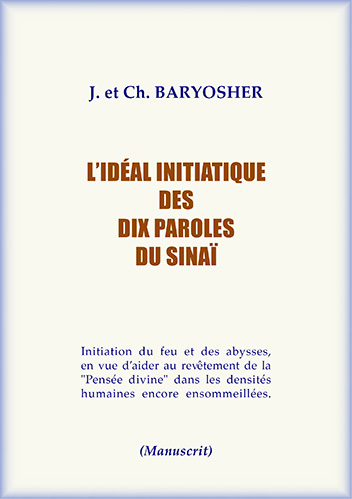 Baryosher - L'idéal initiatique des dix Paroles du Sinaï